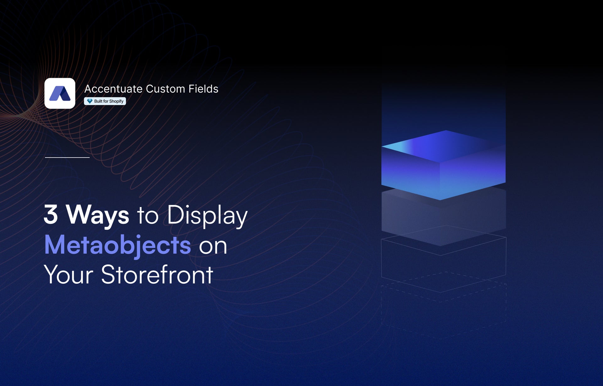 3 ways to display Metaobjects on your storefront