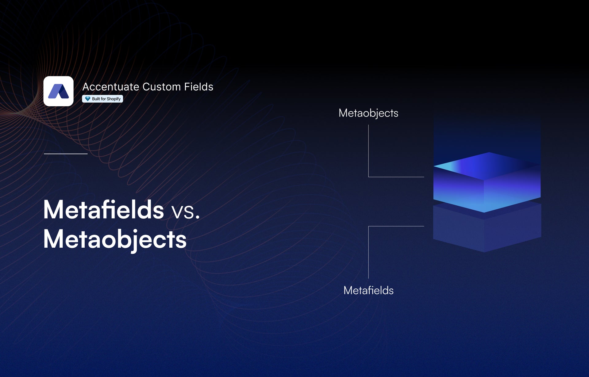 When Metaobjects outshine Metafields in Accentuate Custom Fields