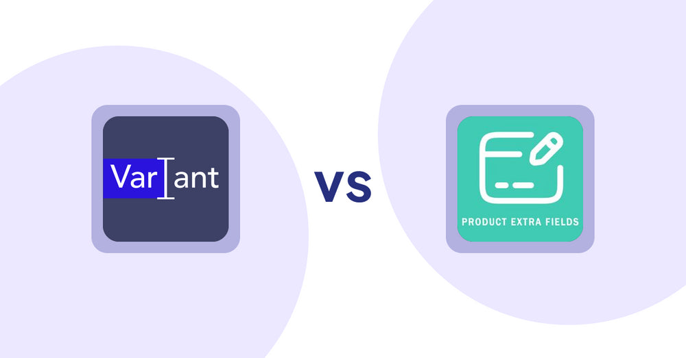 Shopify Metafield Apps: Variant Description OMG vs Product Extra Fields ‑Soronix