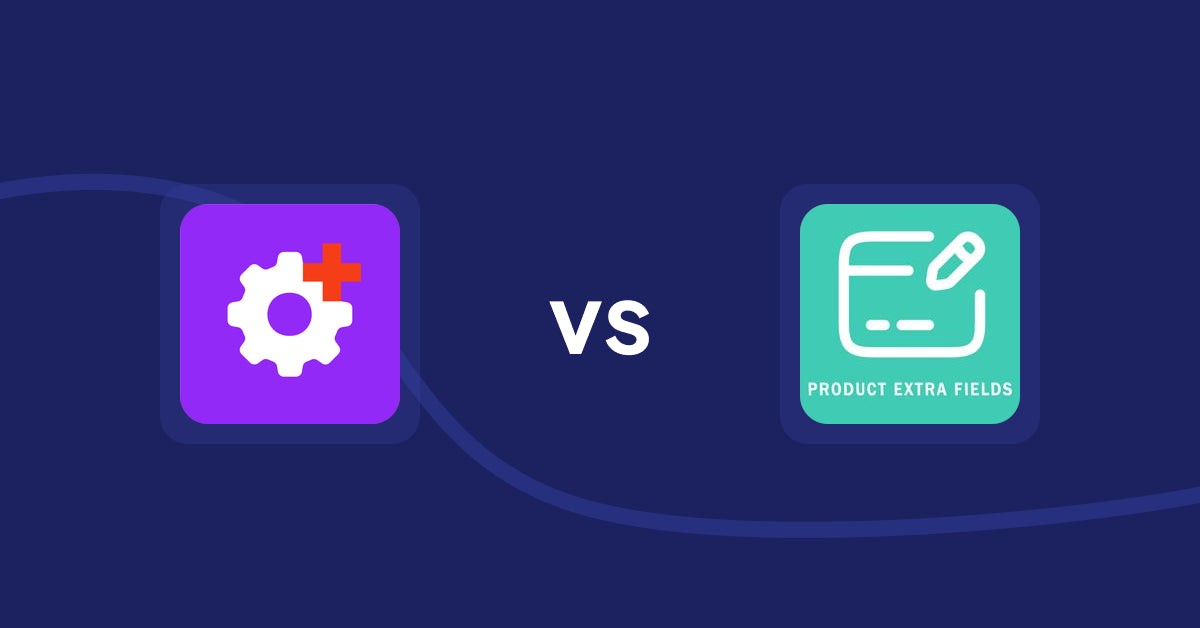 Shopify Metafield Apps: Admin+ vs Product Extra Fields ‑Soronix