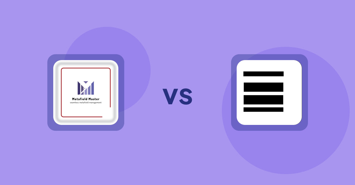 Shopify Metafield Apps: Metafield Master vs Meta Fields Editor